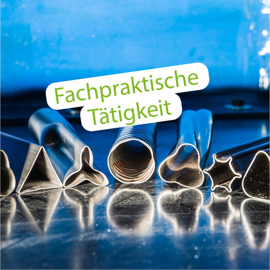 Fachpraktische Tätigkeit Gebogene Metallrohre aus dem Bereich Maschinenbau